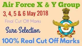 #Air Force X And Y group 100% Real Cut Off Marks/ Official Notification AirMen selection