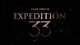Clair Obscur - Expedition 33 | partie 2