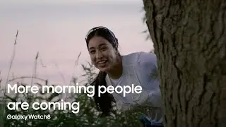 More morning people are coming: Early Bird Runner | GalaxyWatch8 | Samsung