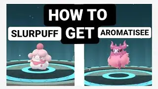HOW TO EVOLVE *SPRITZEE* and *SWIRLIX* | HOW TO GET *AROMATISEE* AND *SLURPUFF* | POKEMON GO