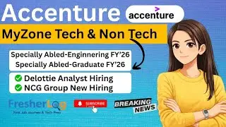 🔥Accenture Eng Graduate (MyZone Hiring) | Tech/Non Tech Hiring | Deloitte Analyst, NCS | 2019-2025