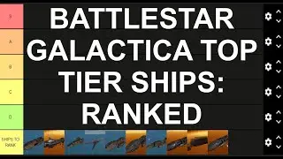 Project Stardust: BSG TOP TIER SHIPS RANKED