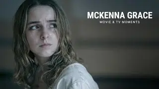 Маккенна Грейс | Моменты из фильмов и сериалов