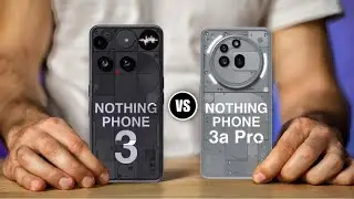 Nothing Phone 3 vs Nothing Phone 3a Pro