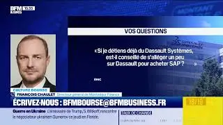 « Si je détiens déjà du Dassault Systèmes, vaut-il mieux alléger pour acheter SAP ?