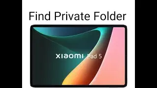 How to find private folder in Mi pad 5 // Lycan  Tabahi // tricks and tips