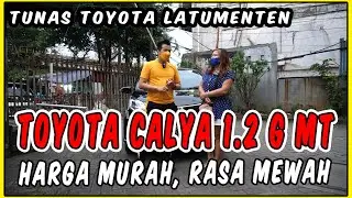 TOYOTA CALYA 1.2 G MT | HARGA MURAH RASA MEWAH