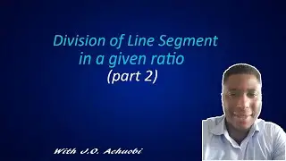 Division of line segment in a given ratio(Part 2)