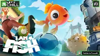 [Let's Chill] Chiqueur, arr&ecirc;te de chiquer ! (I Am Fish) 03