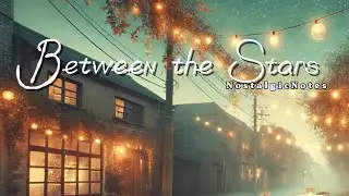 Between the Stars - LoFi Jazz - Upbeat LoFi Jazz for a Perfect Date Night