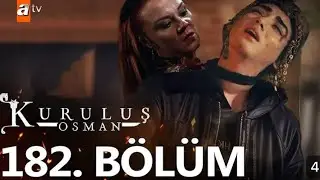 Kuruluş Osman 182.B&ouml;l&uuml;m @KurulusOsman Osman Bey&rsquo;in B&uuml;y&uuml;k Sınavı: Bala Hatun&rsquo;l kurtarma M&uuml;cadelesi