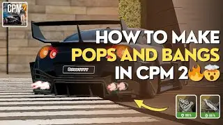 How to Make Pops and Bangs in Car Parking Multiplayers 2 | How to make Backfires in CPM 2. 🔥⚡🥵