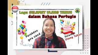 Lagu SELAMAT ULANG TAHUN dalam Bahasa Portugis  II PARABÉNS PRA VOCÊ
