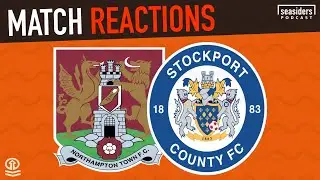 Northampton & Stockport : REACTIONS