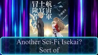 More Sci-Fi Isekai? Sort of. Check out 