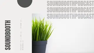 SoundBooth Podcast #1! (iOS 15, iPhone 13, Windows 11)