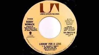 Lookin' For A Love - Bobby Womack(My Stereo Re-Master) 1973