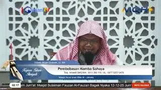 🕸️ Pembebasan Hamba Sahaya - Al-Ustadz Mizan Qudsiyah حافظ الله 