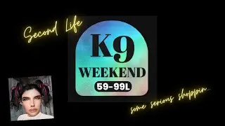 Second Life 2024  l  K9 Weekend Sale Shop With Me  l  Restless Pixel