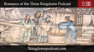 Romance of the Three Kingdoms Podcast 001