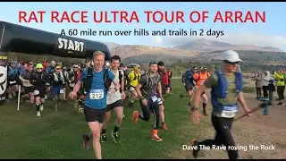 RAT RACE ULTRA TOUR OF ARRAN 2025...Day One start at Brodick@davetheraverovingtherock