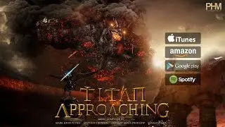 Best Epic Album | Titan Approaching - PostHaste Music | Powerful Heroic Adventure |  Epic Music VN