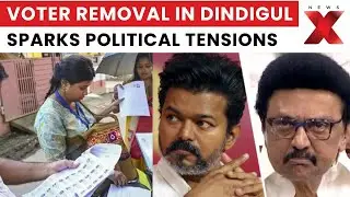 Tamil Nadu SIR: Draft Electoral Roll Out; 2.34 Lakh Voters Removed in Dindigul | NewsX