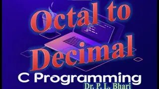 10. Octal to Decimal||#programming ||#c_language ||#octal ||#decimals ||#numbersystem  ||#conversion