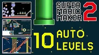10 AMAZING Auto Levels - Super Mario Maker 2