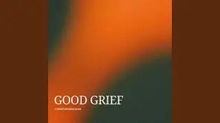 Good Grief