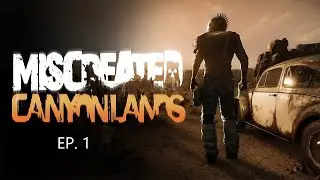 Miscreated Canyonlands Ep.1 | Gameplay| Finding A Spot To Build!