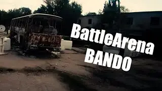 BattleArena BANDO [ #fpv #drone #bando ]