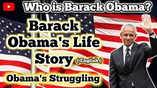 Inspirational Story of Barack Obama | 44th President of USA | Biography and Facts | History Lens
