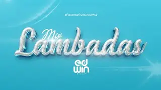MIX LAMBADAS🕺💃🔊🥳-DJ EDWIN (Afrosound,Natusha,los mel&oacute;dicos,Karolina, Miguel Moly y m&aacute;s)
