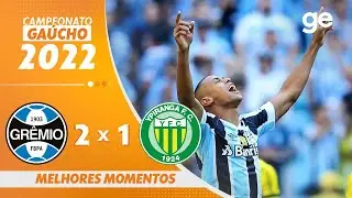 GRÊMIO 2 X 1 YPIRANGA | MELHORES MOMENTOS | FINAL GAÚCHO 2022 | ge.globo