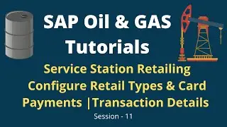 Розничная торговля на автозаправочных станциях в SAP Oil | Настройка типов розничных продаж и опл...