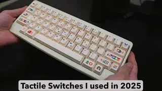4 Tactile Switches I used in 2025 - FT KBDFans Agar