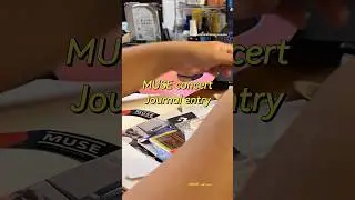 MUSE concert journal entry ASMR