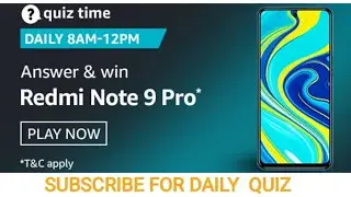 Amazon Quiz Answers Today | Win Redmi note 9 Pro | 17 September 2020 | Amazon Quiz