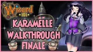 THE FINAL BOSS - Wizard101 Karamelle Walkthrough