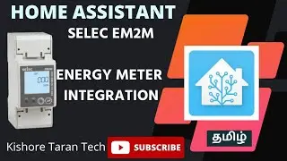 Home Assistant - Selec EM2M Energy meter integration - Tamil