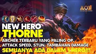 New Hero Thorne Gameplay - Best Build and Combo Guide | Arena of valor | AoV | RoV | Li&ecirc;nQu&acirc;nMobile