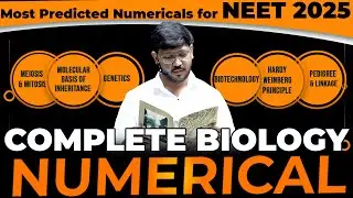 Complete NEET Biology Numericals || Based on Last 36 Year PYQs #mostpredicted #neet2025  #mittalsir