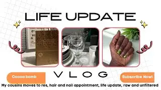 Living randomly with Cocoa- my cousin moved to res, hair & nail, life update, going back to school 