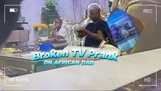 Broken TV prank on my African dad 😂😭(MUST WATCH) 🇸🇿/🇿🇦