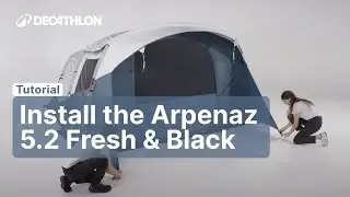 TUTORIAL - How to install the ARPENAZ 5.2 FRESH & BLACK ? | Decathlon_QUECHUA