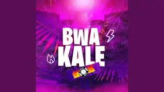 Bwa Kale (feat. T-Babas)