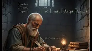 The Last Days Blues