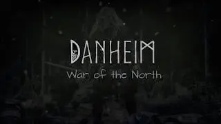 Danheim - War of the North (Viking battle music)