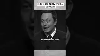 Elon Musk on Starting A  Company #shorts #viral #elonmusk #company
